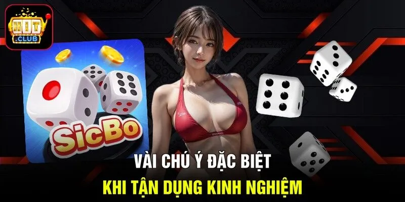 Vài chú ý đặc biệt khi tận dụng kinh nghiệm